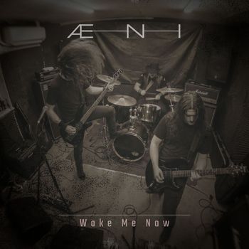 ÆNI - Wake Me Now