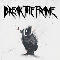 Bleak - Break the Frame