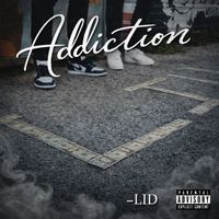 LID - Addiction (Explicit)
