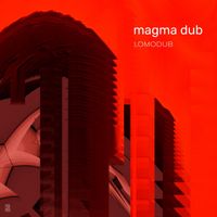 Lomov - Magma Dub
