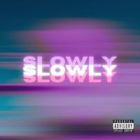 Jermaine - Slowly (Explicit)