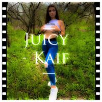 JUICY - Kaif