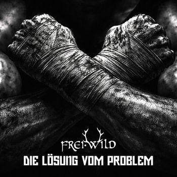 Frei.Wild - Die Lösung vom Problem