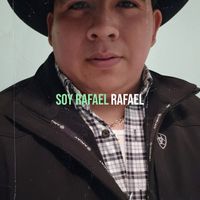 Rafael - Soy Rafael