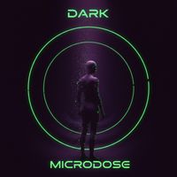 Dark - Microdose