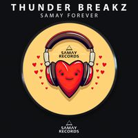 Thunder Breakz - Samay Forever
