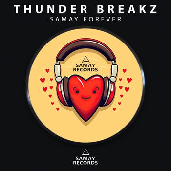 Thunder Breakz - Samay Forever