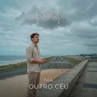 Ma - Outro Céu
