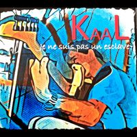 KAAL - Je ne suis pas un esclave