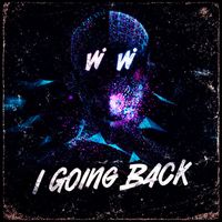 Willerz - I Going Back