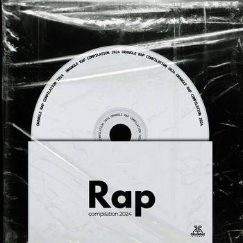 Various Artists - ORANGLE RAP COMPILATION 2024 (Explicit)