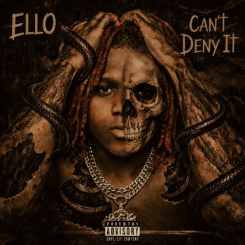 ELLO - Cant Deny It (Explicit)