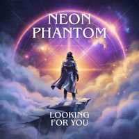 Neon Phantom - Looking for You