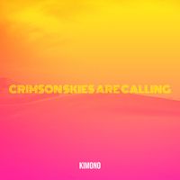 KImono - Crimson Skies Are Calling
