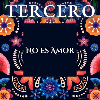 Tercero - No es amor