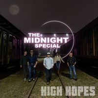 The Midnight Special - High Hopes
