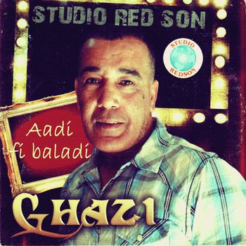 Ghazi - Aadi fi baladi