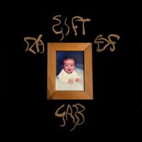 Gab - Da Gift Of Gab (Explicit)