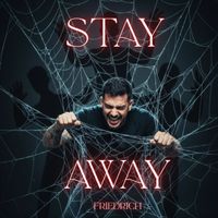FRIEDRICH - Stay Away