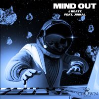 J Beatz - Mind Out (Explicit)