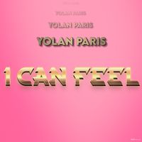 Yolan Paris - I can feel