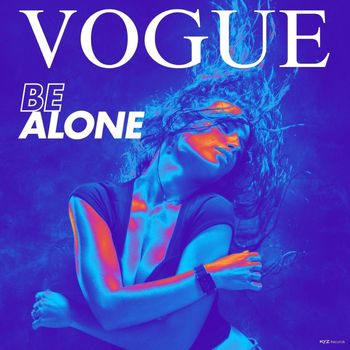 VOGUE - Be Alone