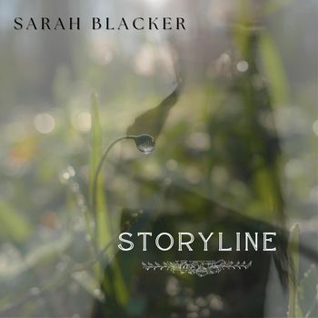 Sarah Blacker - Storyline