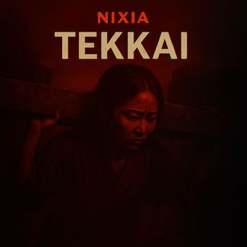 NIXIA - Tekkai