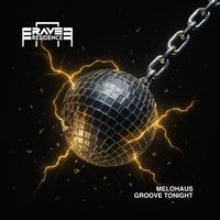 Melohaus - Groove Tonight