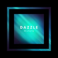 Michelle - Dazzle