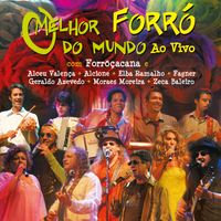 Forróçacana - O melhor forró do mundo (Deluxe)
