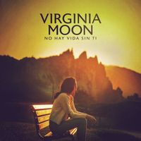 Virginia Moon - No Hay Vida Sin Ti