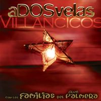 A Dos Velas - Villancicos