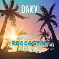 DANY - Reggaeton