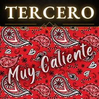 Tercero - Muy Caliente