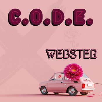 Webster - C.O.D.E. (Explicit)