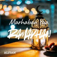 Alfian - Marhaban Yaa Ramadhan