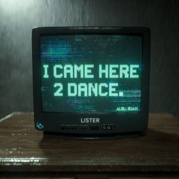 Lister - CAME2DANCE