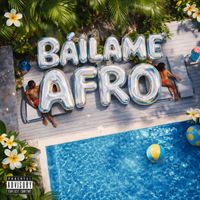Javiernoscram - BÁILAME AFRO (Explicit)