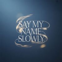 Neon Pilgrims - Say My Name Slowly