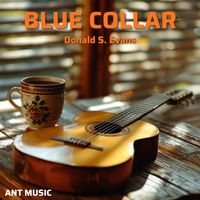 Donald S. Evans - BLUE COLLAR