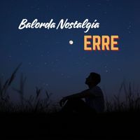 Erre - Balorda Nostalgia