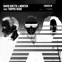 David Guetta x MORTEN - Locked In (feat. Trippie Redd)