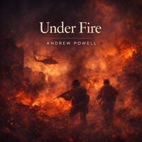 Andrew Powell - Under Fire