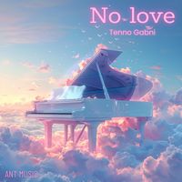 Tenno Gabni - No love