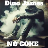 Dino James - No Coke (Explicit)