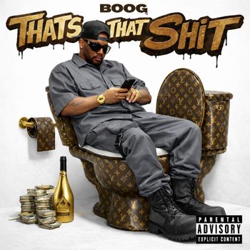 Boog - That's That Shit (Explicit)