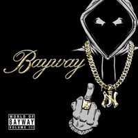 Bayway NJ - World of Bayway, Vol. III (Explicit)