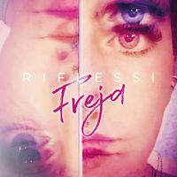 Freja - Riflessi