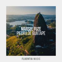 Marsel Fuze - Piedra De Guatape